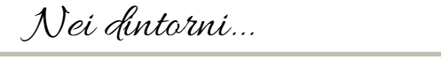 Nei dintorni